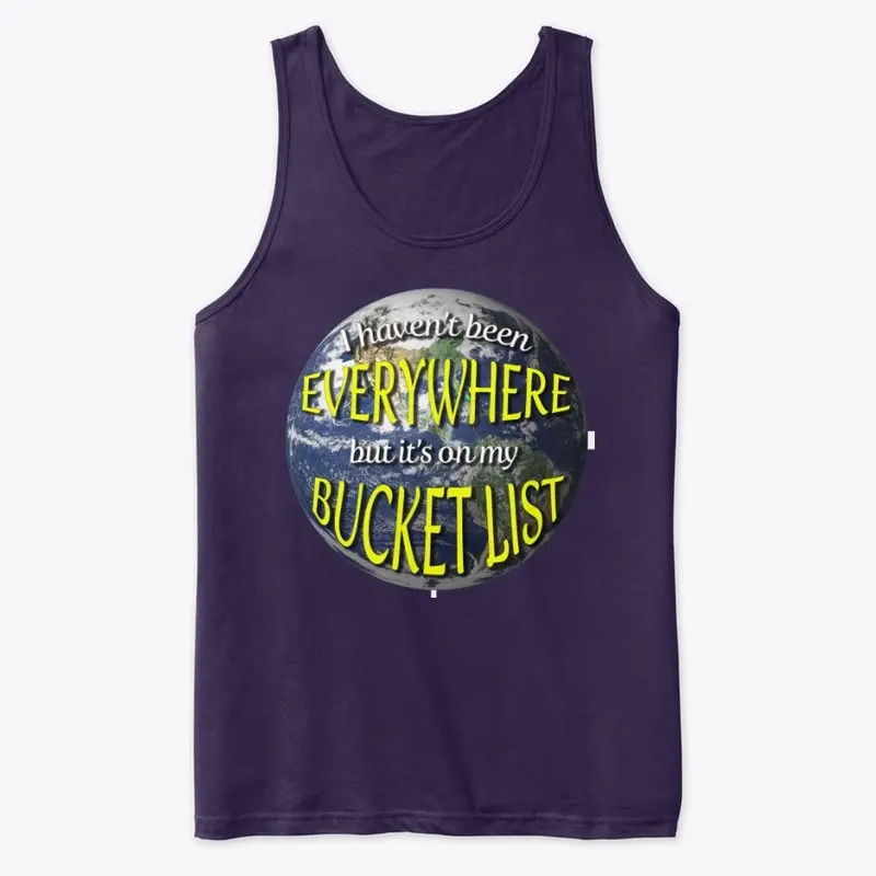 Everywhere is on My Bucket List